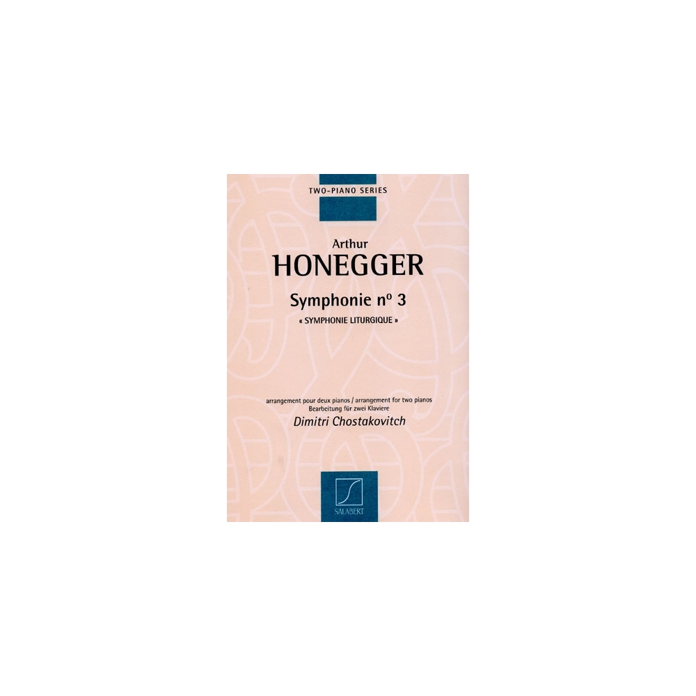 Honegger, Arthur - Symphonie N 3 Symphonie Liturgique
