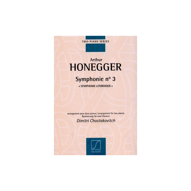 Honegger, Arthur - Symphonie N 3 Symphonie Liturgique
