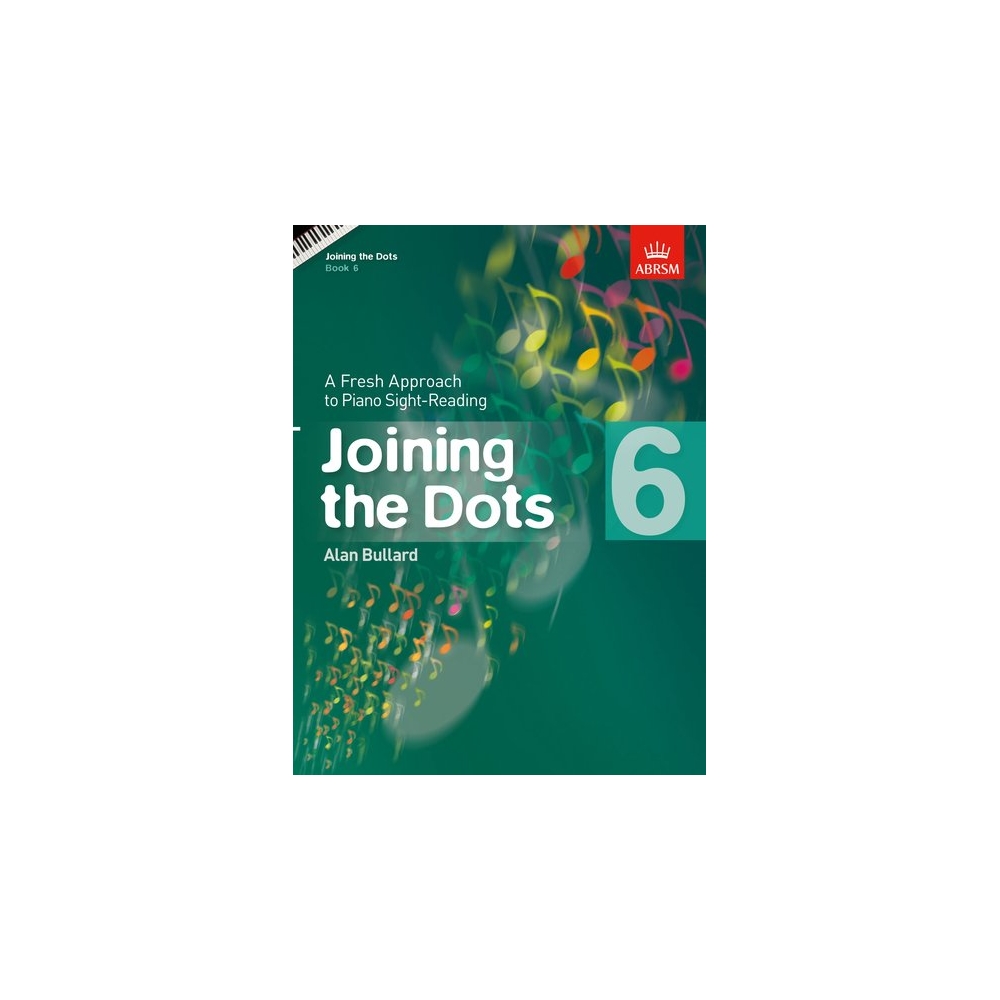 Bullard, Alan - Joining the Dots, Book 6 (Piano)