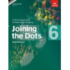 Bullard, Alan - Joining the Dots, Book 6 (Piano)