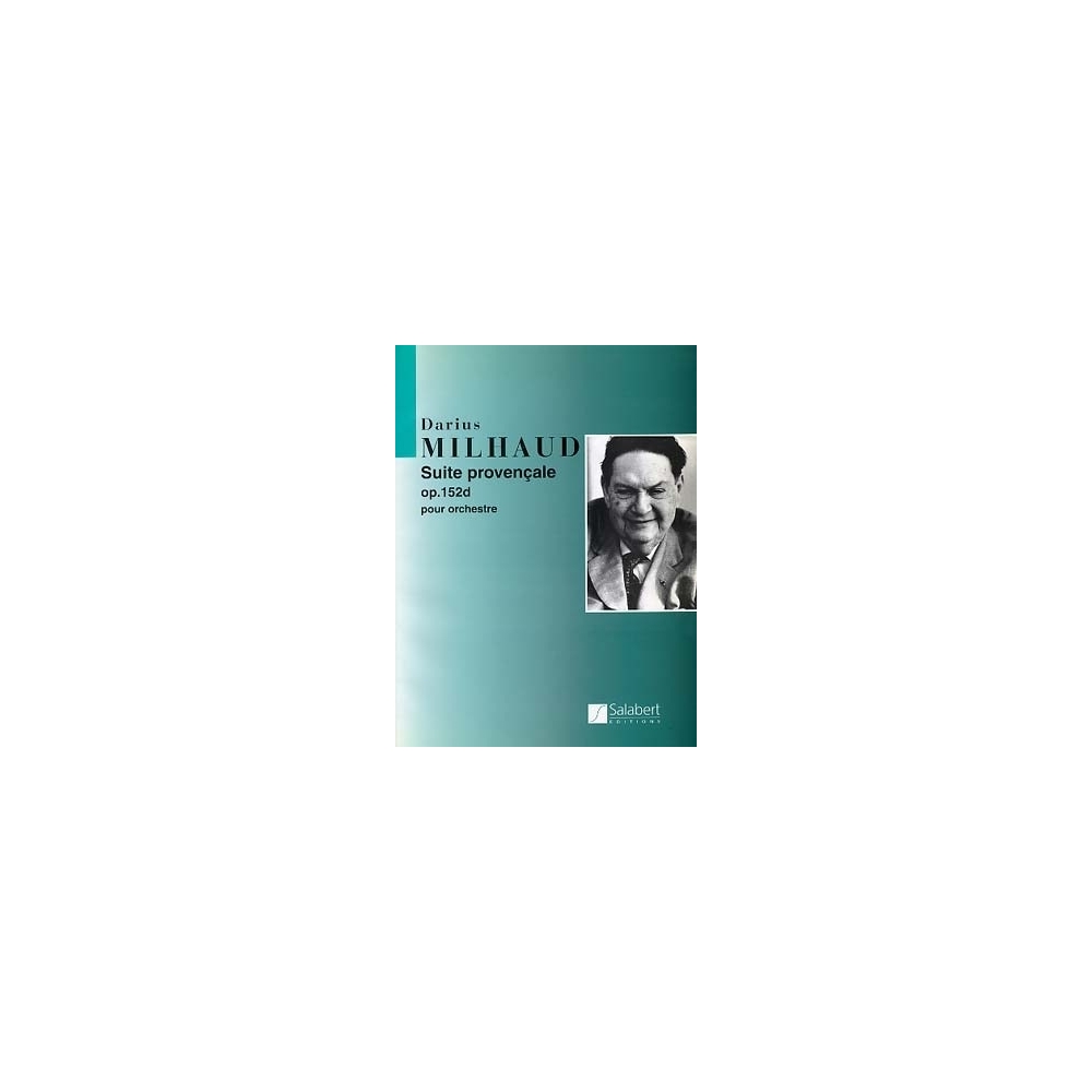Milhaud, Darius - Suite Provencale Op.152