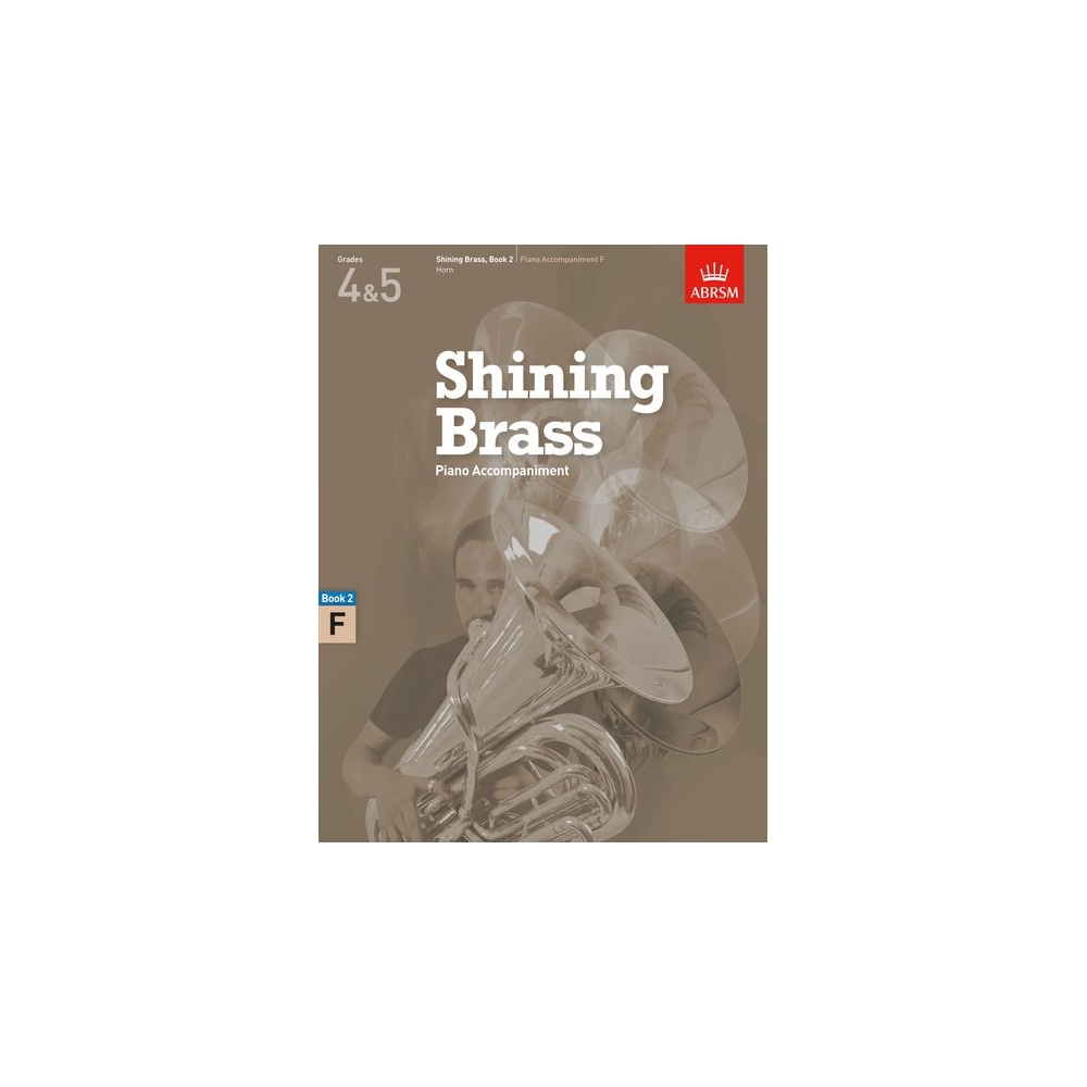 ABRSM Shining Brass Book 2 - F Piano Accompaniments (Grades 4-5)