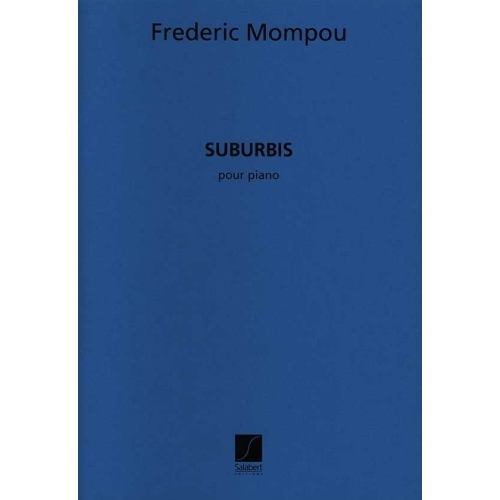 Mompou, Frederic - Suburbis