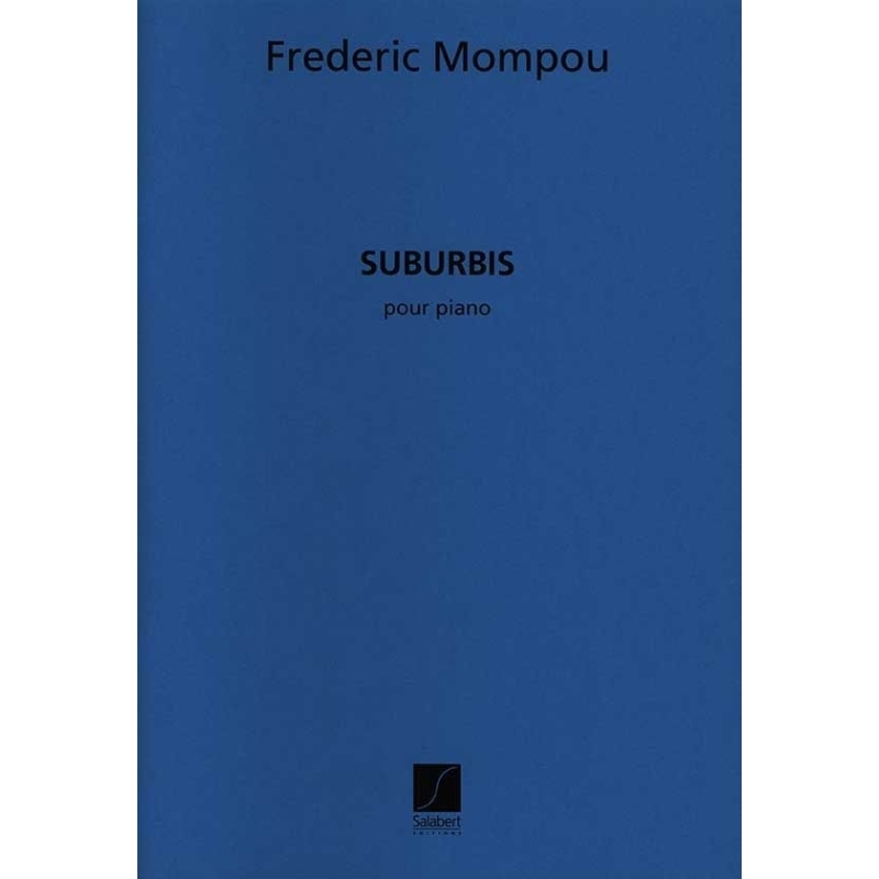Mompou, Frederic - Suburbis