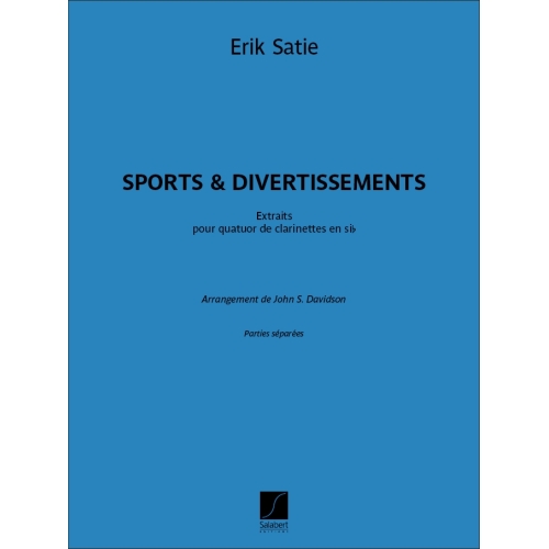 Satie, Erik - Sports et...