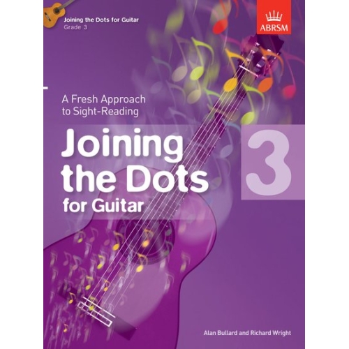 Bullard, Alan - Joining the Dots for Guitar, Grade 3