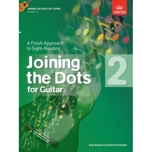 Bullard, Alan - Joining the Dots for Guitar, Grade 2
