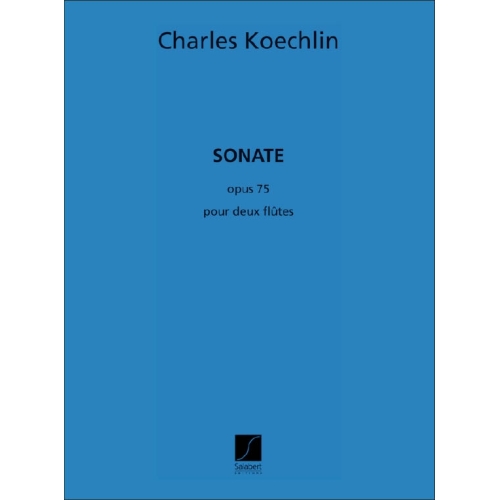 Koechlin, Charles - Sonate...