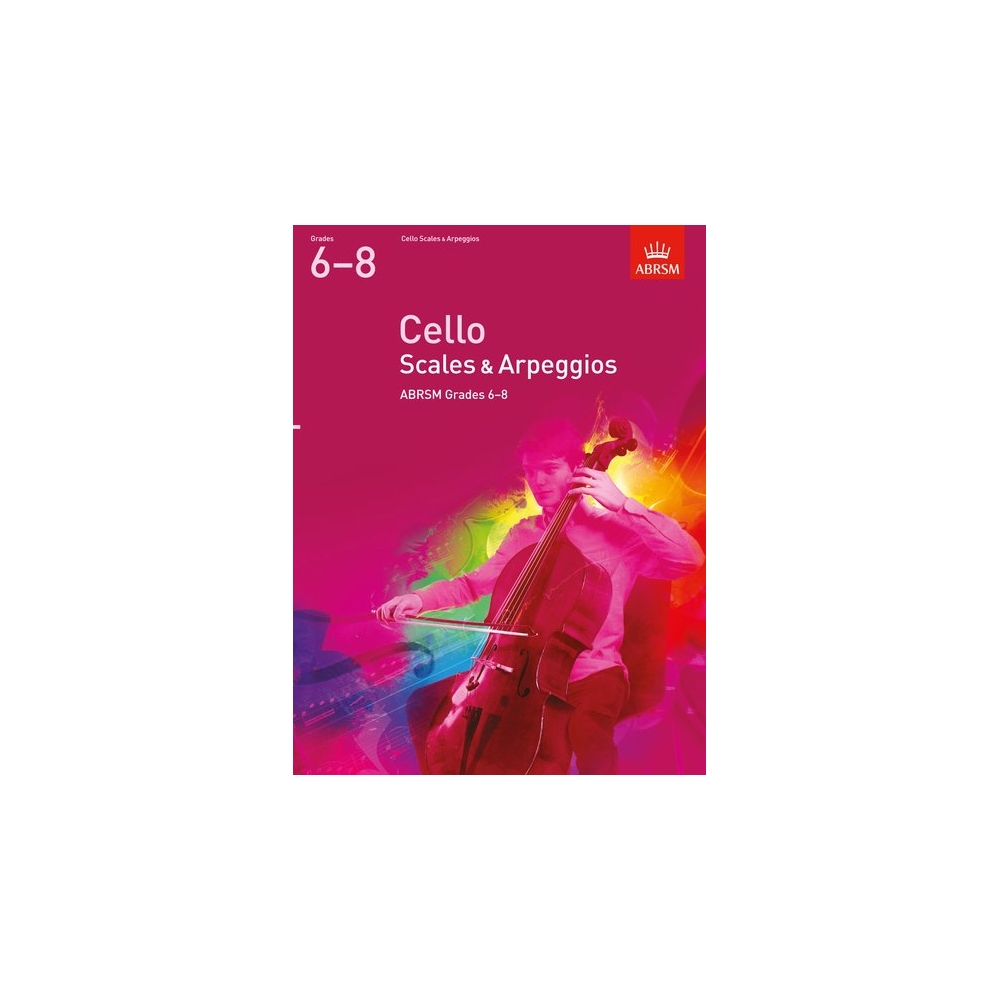 Cello Scales & Arpeggios, ABRSM Grades 6-8