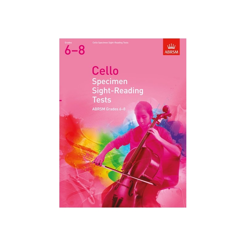 Cello Specimen Sight-Reading Tests, ABRSM Grades 6-8