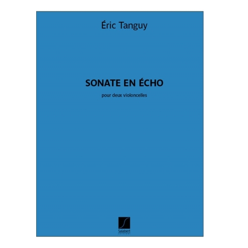Tanguy, Eric - Sonate en écho