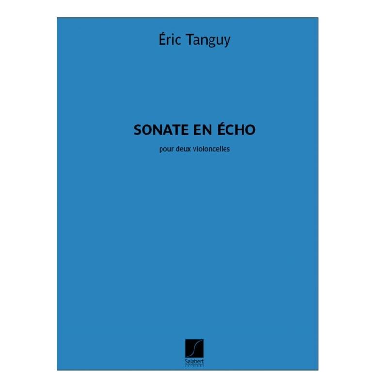 Tanguy, Eric - Sonate en écho