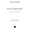 Dusapin, Pascal - So Full Of Shape Is Fancy