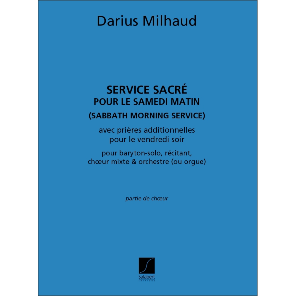 Milhaud, Darius - Service Sacré Pour Le Samedi Matin