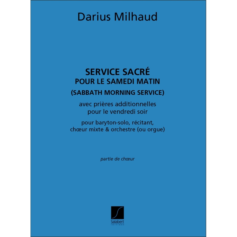 Milhaud, Darius - Service Sacré Pour Le Samedi Matin