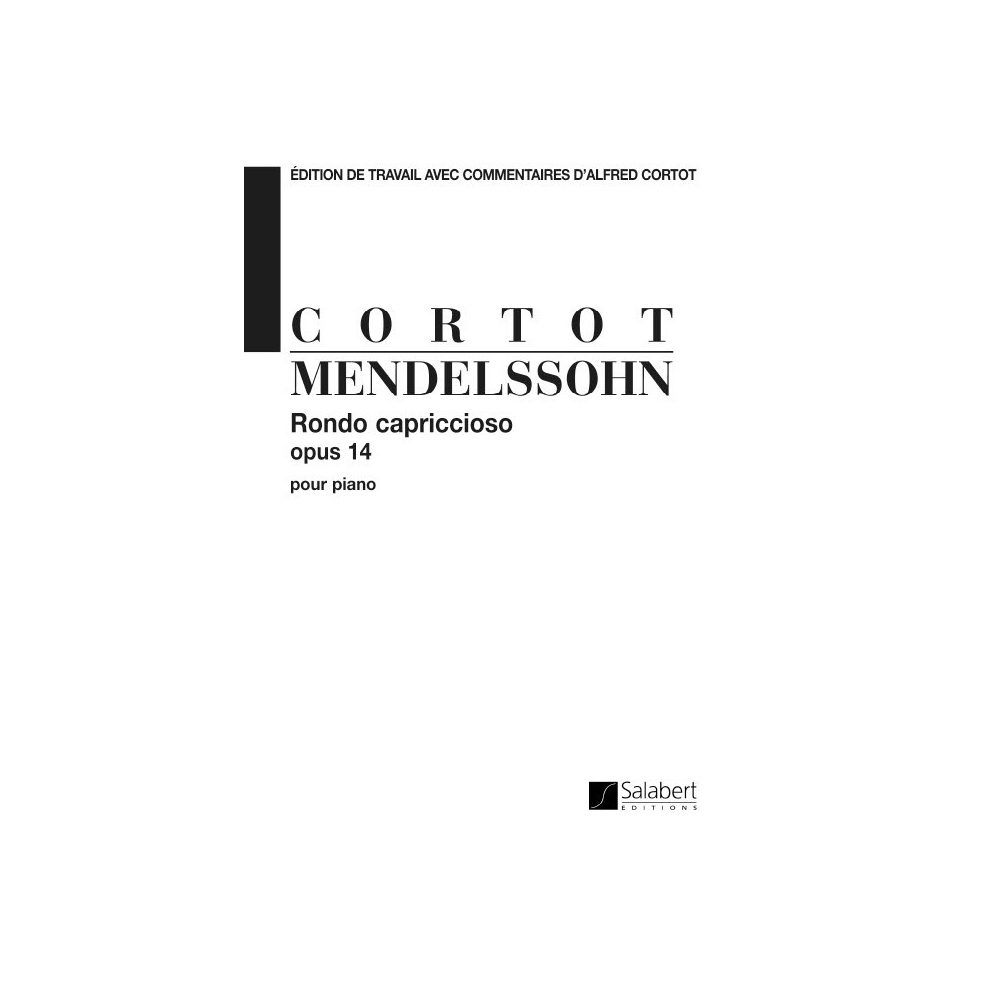 Bartholdy, Felix Mendelssohn - Rondo Capriccioso Opus 14 - Pour Piano (Cortot)
