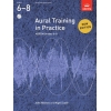 Aural Training in Practice, ABRSM Grades 6-8, with 3 CDs