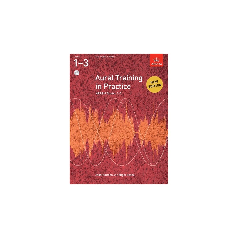 Aural Training in Practice, ABRSM Grades 1-3, with 2 CDs