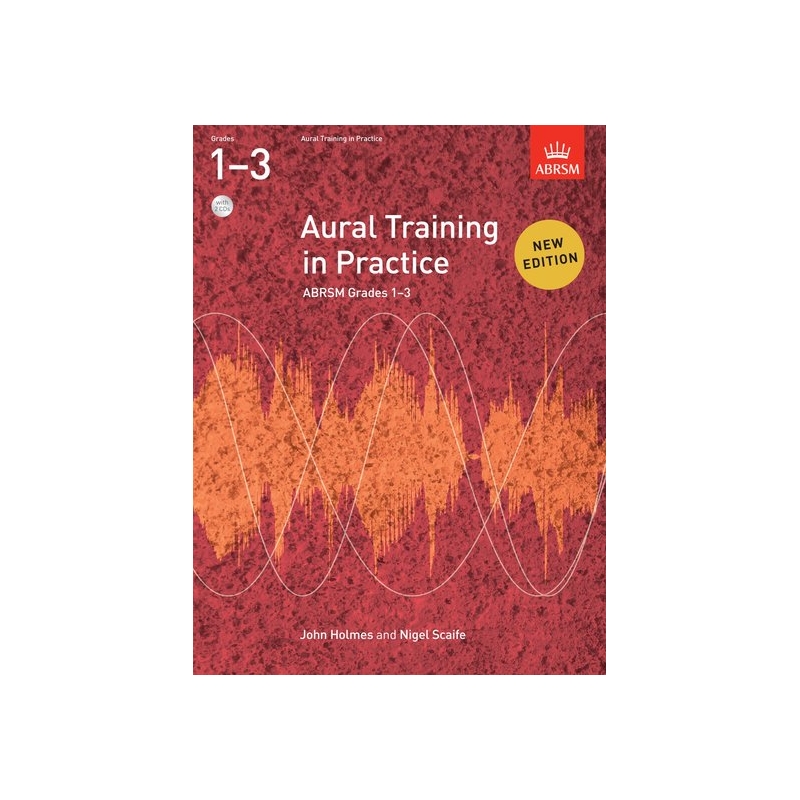 Aural Training in Practice, ABRSM Grades 1-3, with 2 CDs