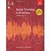 Aural Training in Practice, ABRSM Grades 1-3, with 2 CDs