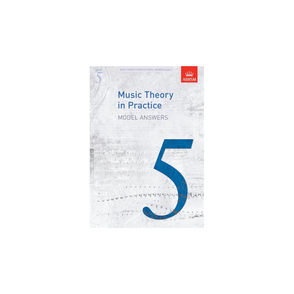 Music Theory in Practice Model Answers, Grade 5