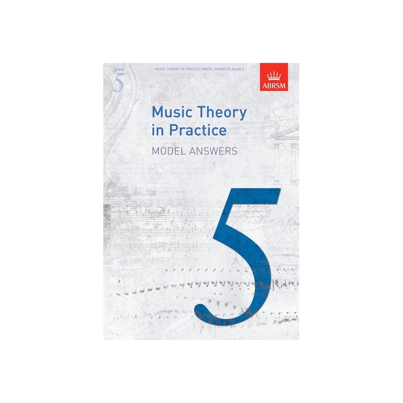 Music Theory in Practice Model Answers, Grade 5