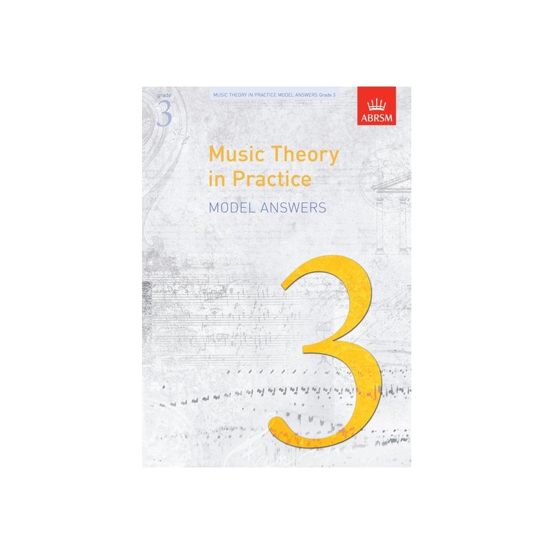 Music Theory in Practice Model Answers, Grade 3