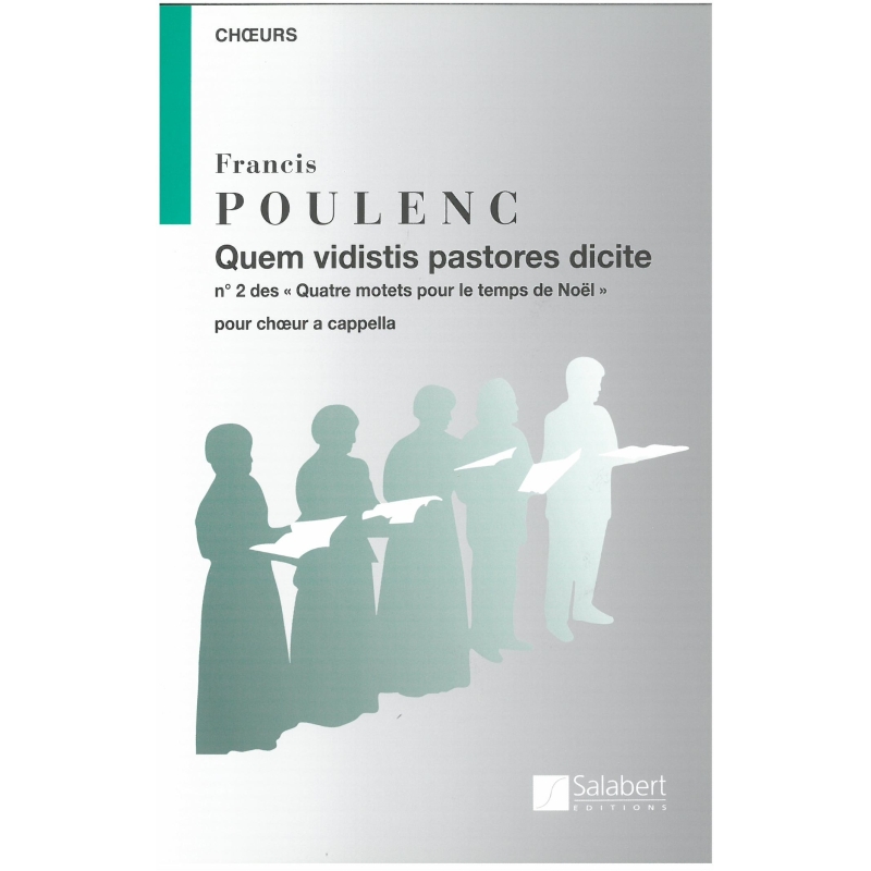 Poulenc, Francis - Quem Vidistis Pastores Dicite Choeur (Vx-Mx)