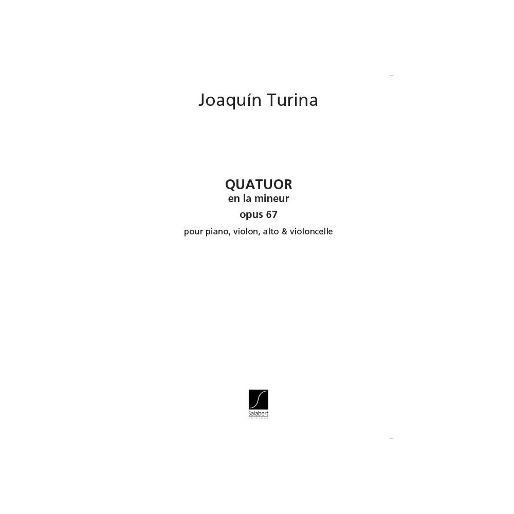 Turina, Joaquín - Quatuor Op.67 En La Mineur