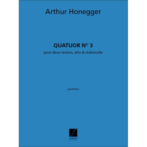 Honegger, Arthur - Quatuor...