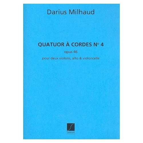 Milhaud, Darius - Quatuor A...