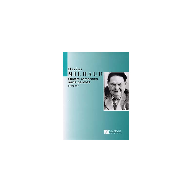Milhaud, Darius - Quatre Romances Sans Paroles