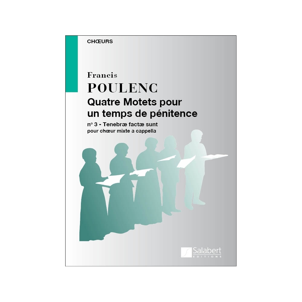 Poulenc, Francis - Quatre Motets Pour Un Temps De Penitence no3