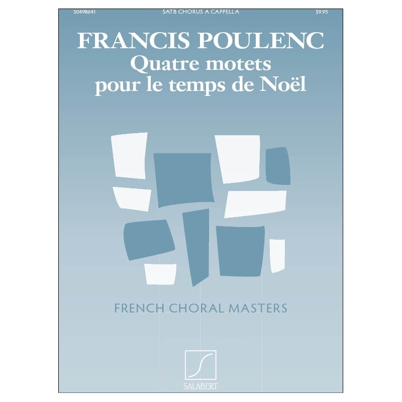 Poulenc, Francis - Quatre Motets Pour Le Temps De Noel