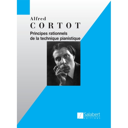 Cortot, Alfred - Principes rationnels de la technique pianistique