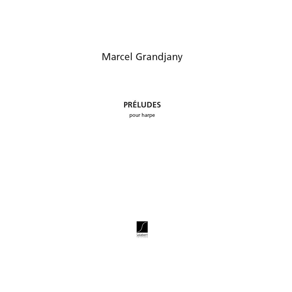 Grandjany, Marcel - Preludes Pour Harpe