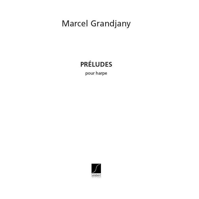 Grandjany, Marcel - Preludes Pour Harpe
