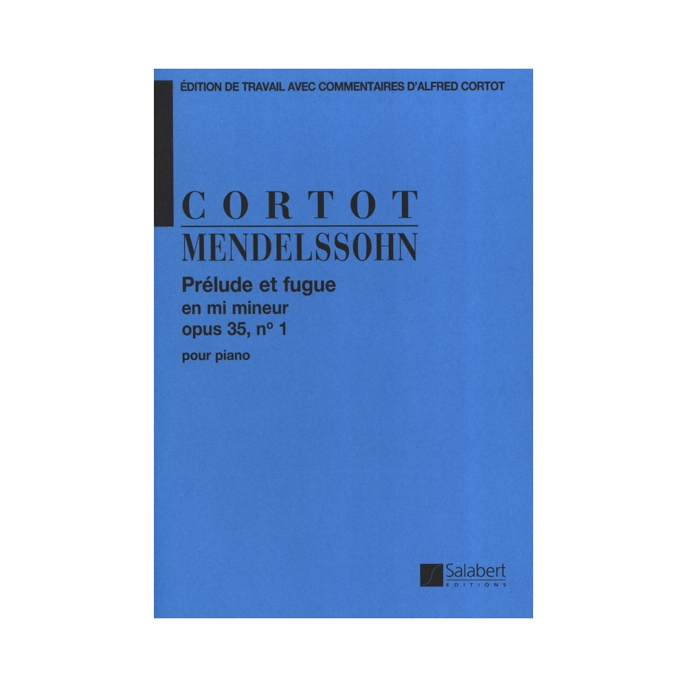 Bartholdy, Felix Mendelssohn - Prelude Et Fugue En Mi Min. Op.35 N 1