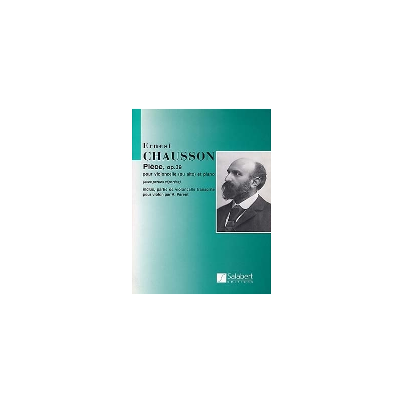 Chausson, Ernest - Piece, Op. 39