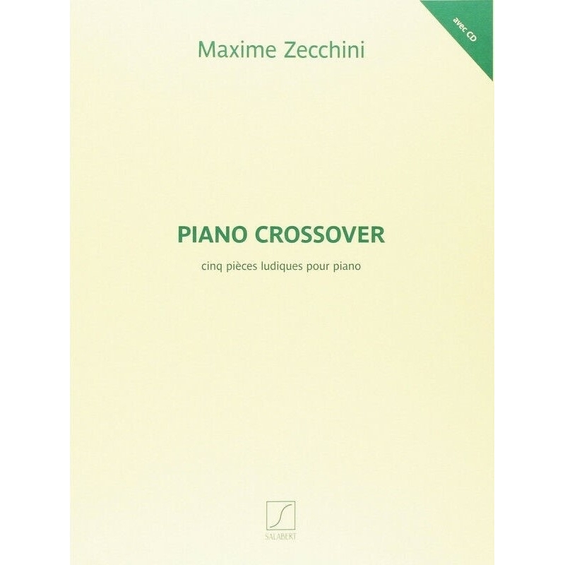 Zecchini, M. - Piano Crossover