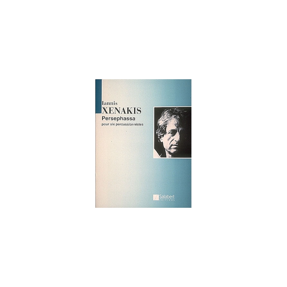 Xenakis, Iannis - Persephassa, Pour Six Percussionnistes