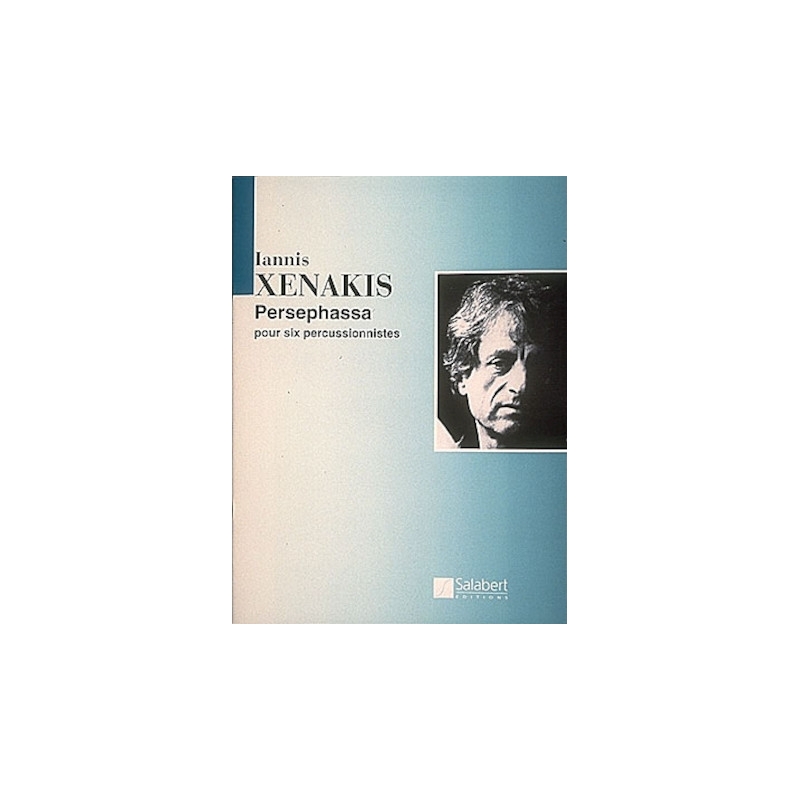 Xenakis, Iannis - Persephassa, Pour Six Percussionnistes
