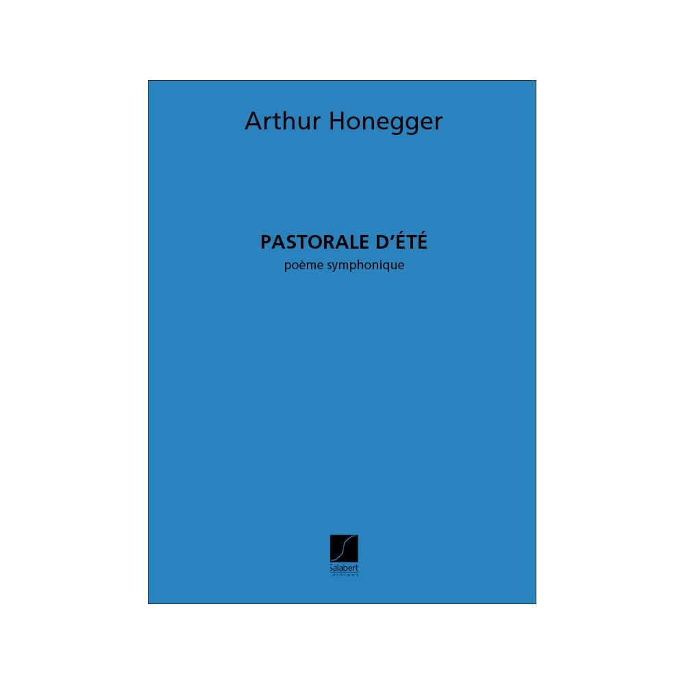 Honegger, Arthur - Pastorale D'Ete Orchestre Partition