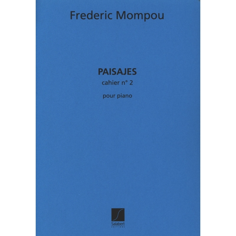 Mompou, Frederic - Paisajes 2