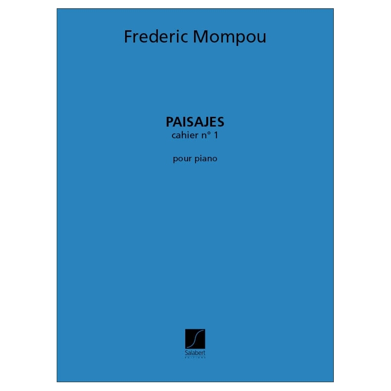Mompou, Frederic - Paisajes 1