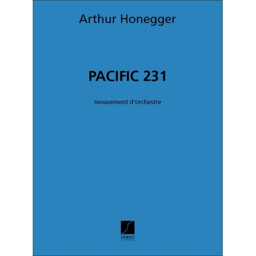 Honegger, Arthur - Pacific...