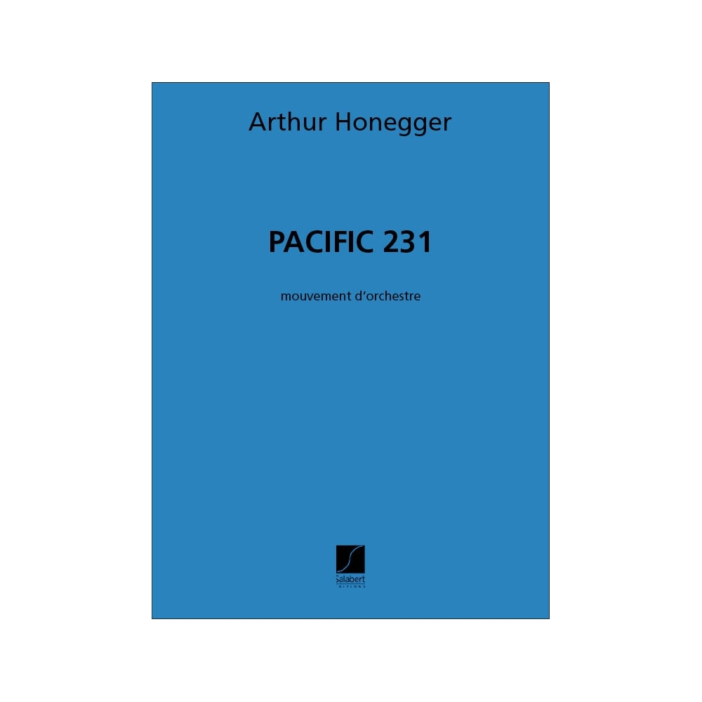 Honegger, Arthur - Pacific 231 Orchestre Partition