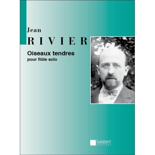 Rivier, Jean - Oiseaux Tendres