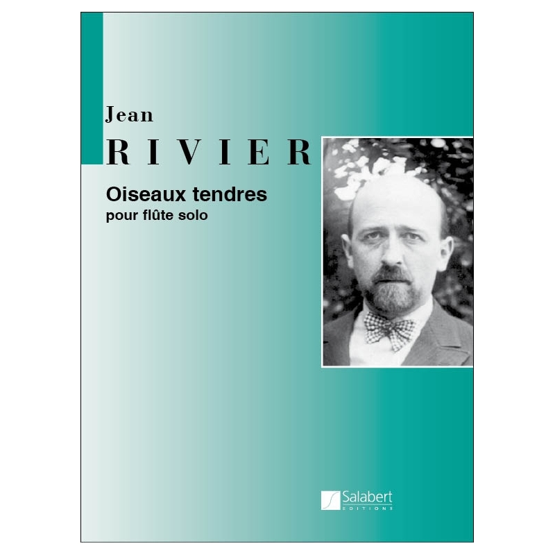 Rivier, Jean - Oiseaux Tendres