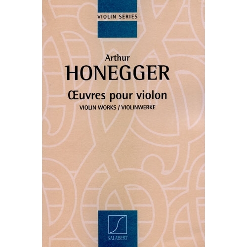Honegger, Arthur - Oeuvres...